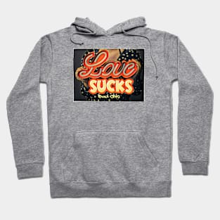 LOVE SUCKS Hoodie